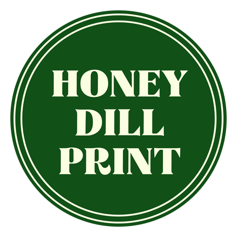 Honey Dill Print